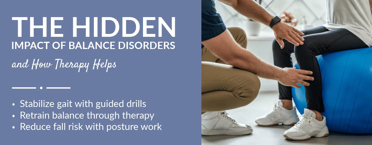 The_Hidden_Impact_of_Balance_Disorders_and_How_Therapy_Helps
